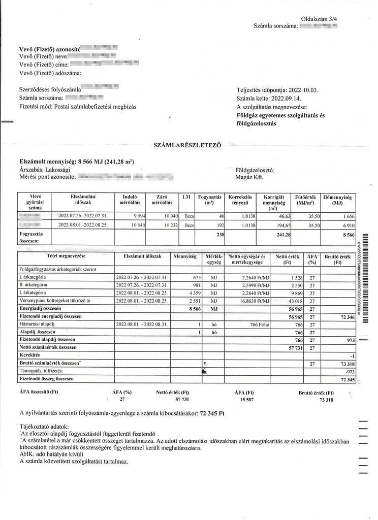 Viktória hétvégi házának gázszámlája egyetlen nyári hónapban