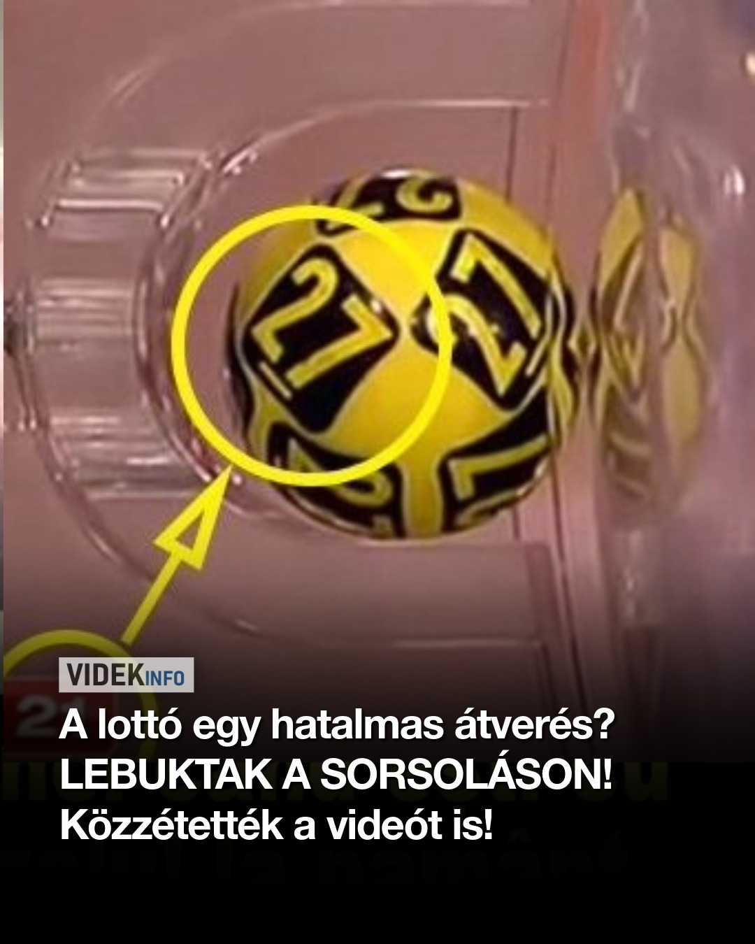 A lottó egy hatalmas átverés? LEBUKTAK A SORSOLÁSON! Közzétették a videót is!