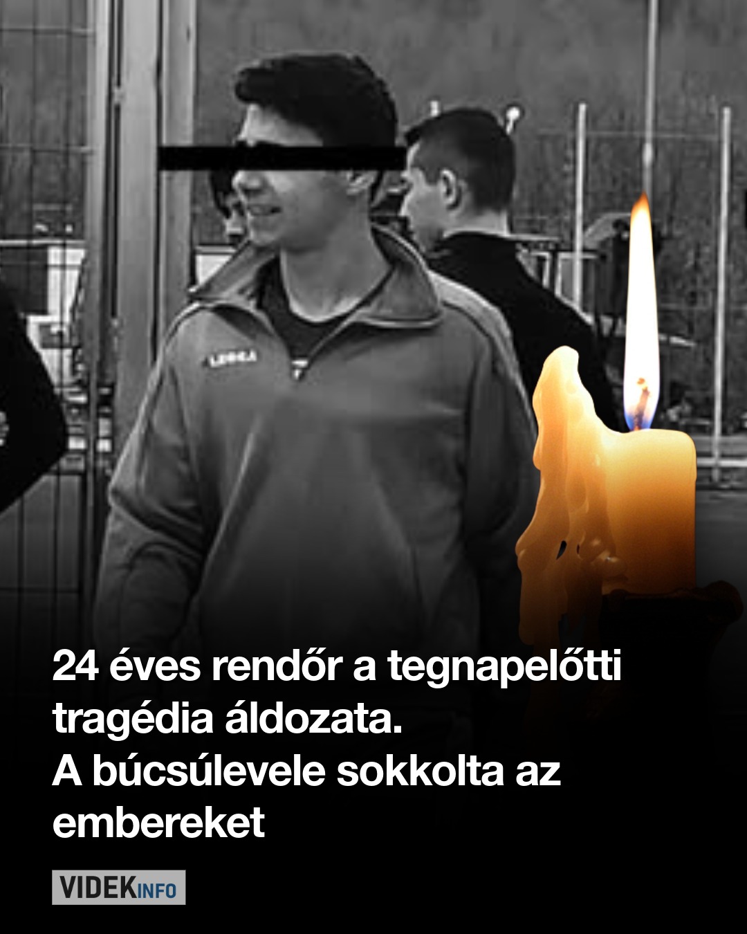 24 éves rendőr a tegnap előtti tragédia áldozata – A búcsúlevele sokkolta az embereket