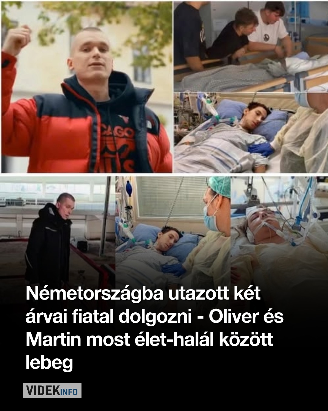 Németországba utazott két árvai fiatal dolgozni – Oliver és Martin most élet-halál között lebeg