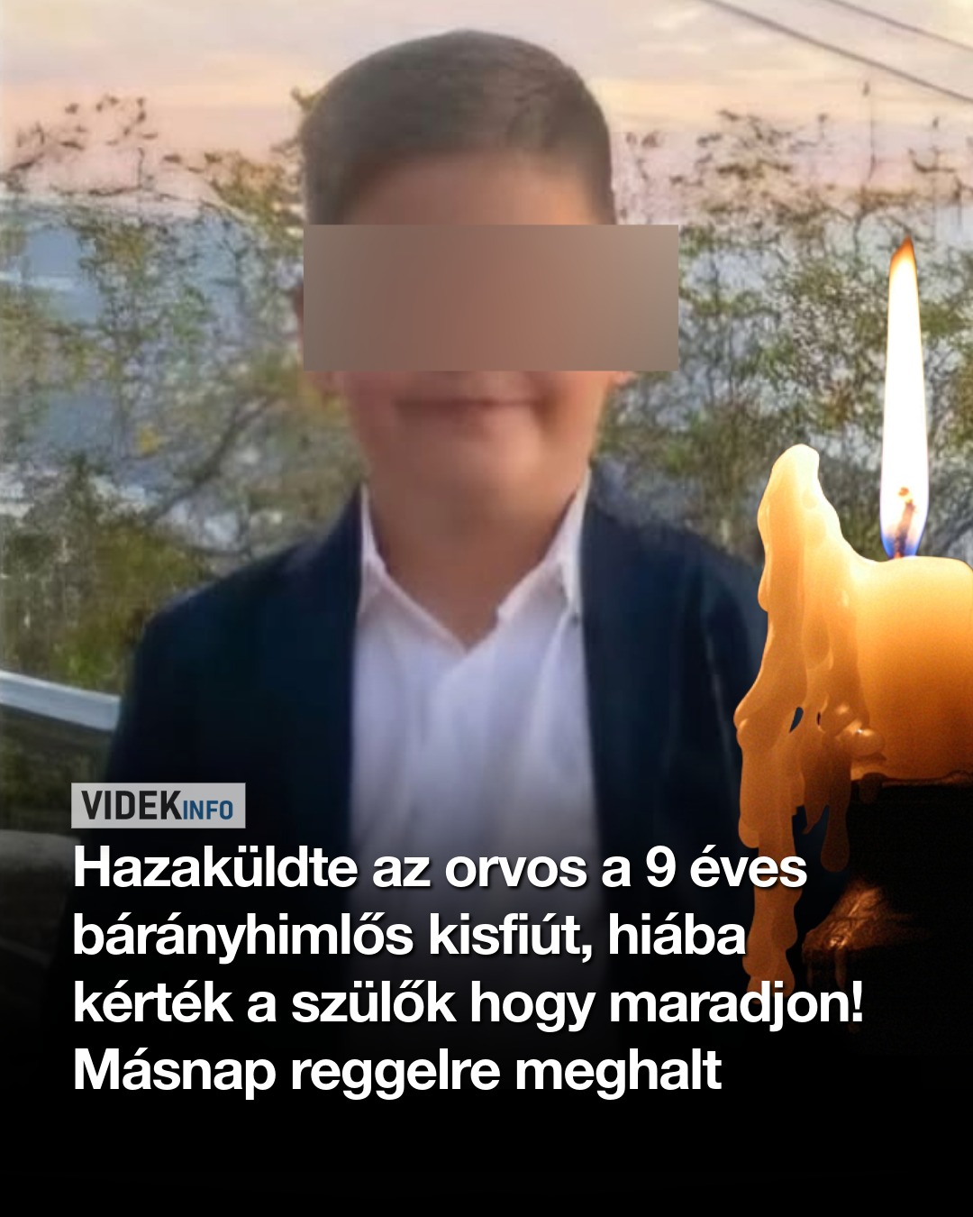 Hazaküldte az orvos a 9 éves bárányhimlős kisfiút, hiába kérték a szülők hogy maradjon! Másnap reggelre meghalt