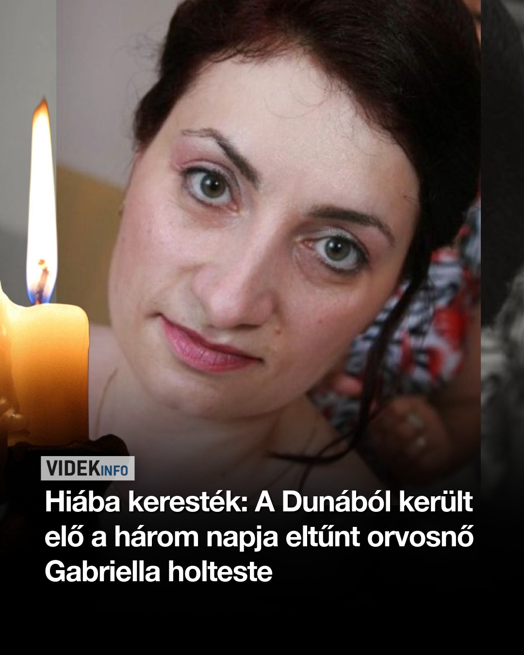 Hiába keresték: A Dunából került elő a három napja eltűnt orvosnő Gabriella holteste