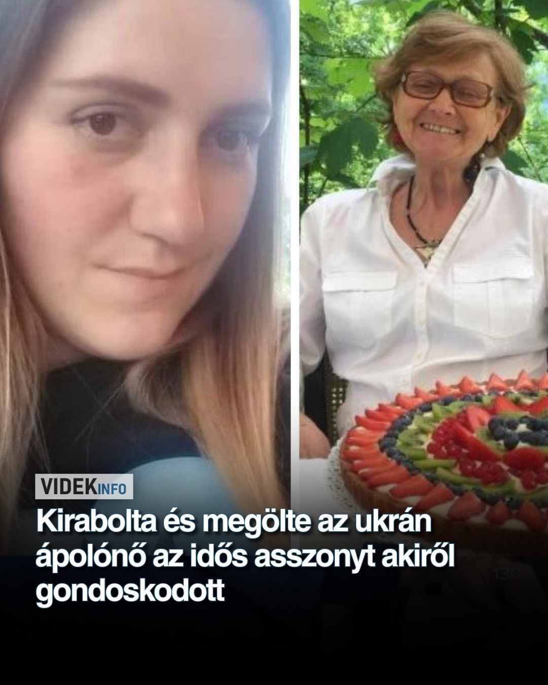 Kirabolta és megölte az ukrán ápolónő az idős asszonyt akiről gondoskodott