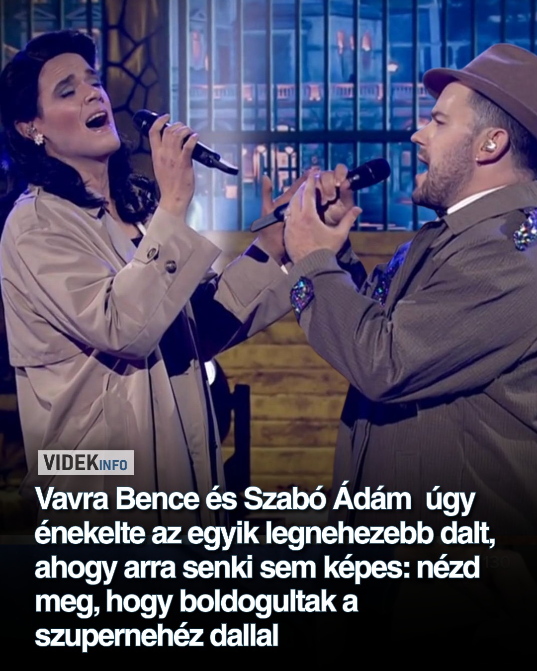 Vavra Bence és Szabó Ádám úgy énekelte az egyik legnehezebb dalt, ahogy arra senki sem képes: nézd meg, hogy boldogultak a szupernehéz dallal