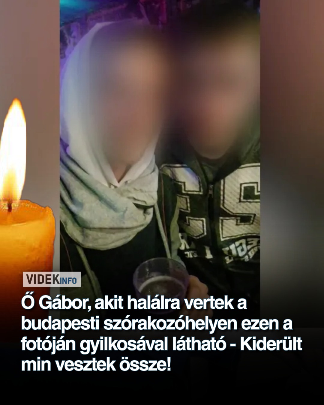 Ő Gábor, akit halálra vertek a budapesti szórakozóhelyen ezen a fotóján gyilkosával látható – Kiderült min vesztek össze!