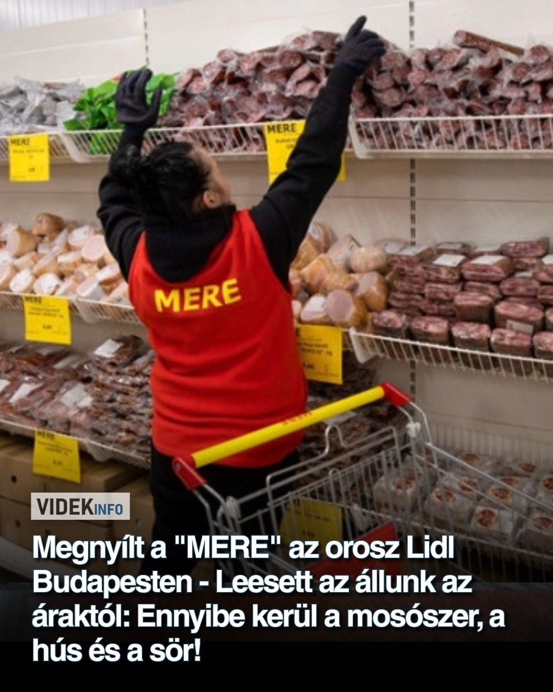 Megnyílt a „MERE” Budapesten – Leesett az állunk az áraktól: Ennyibe kerül a mosószer, a hús és a sör!