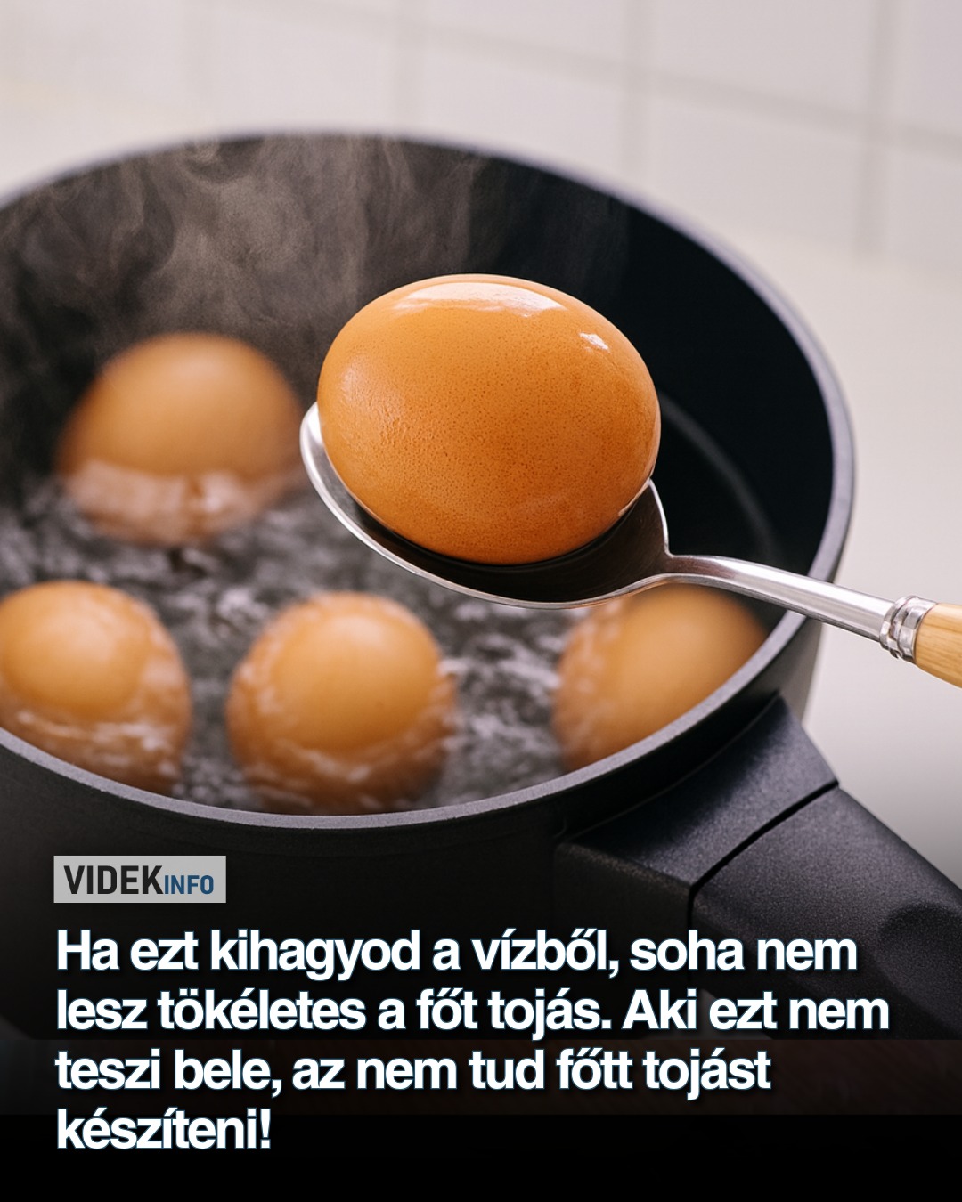 Ha ezt kihagyod, soha nem lesz tökéletes a főt tojás. Aki ezt nem teszi bele, az nem tud főtt tojást készíteni!