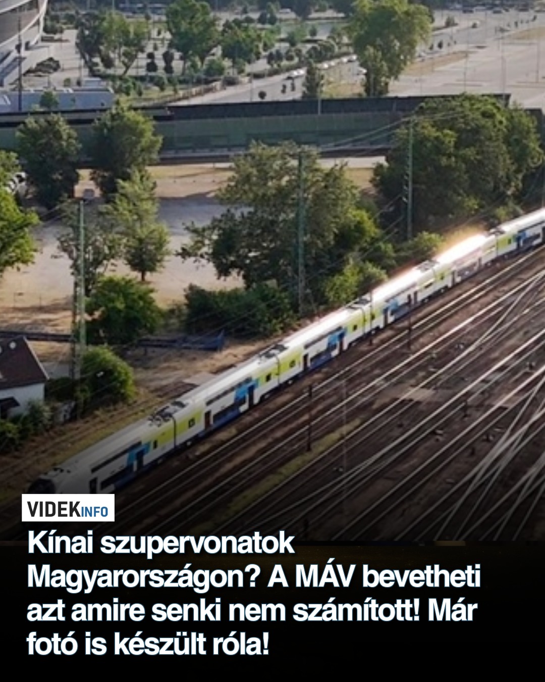Kínai szupervonatok Magyarországon? A MÁV bevetheti azt amire senki nem számított! Már fotó is készült róla!