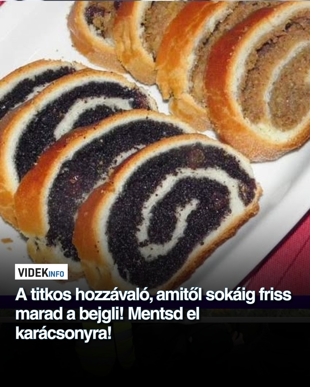 A titkos hozzávaló, amitől sokáig friss marad a bejgli! Mentsd el karácsonyra!