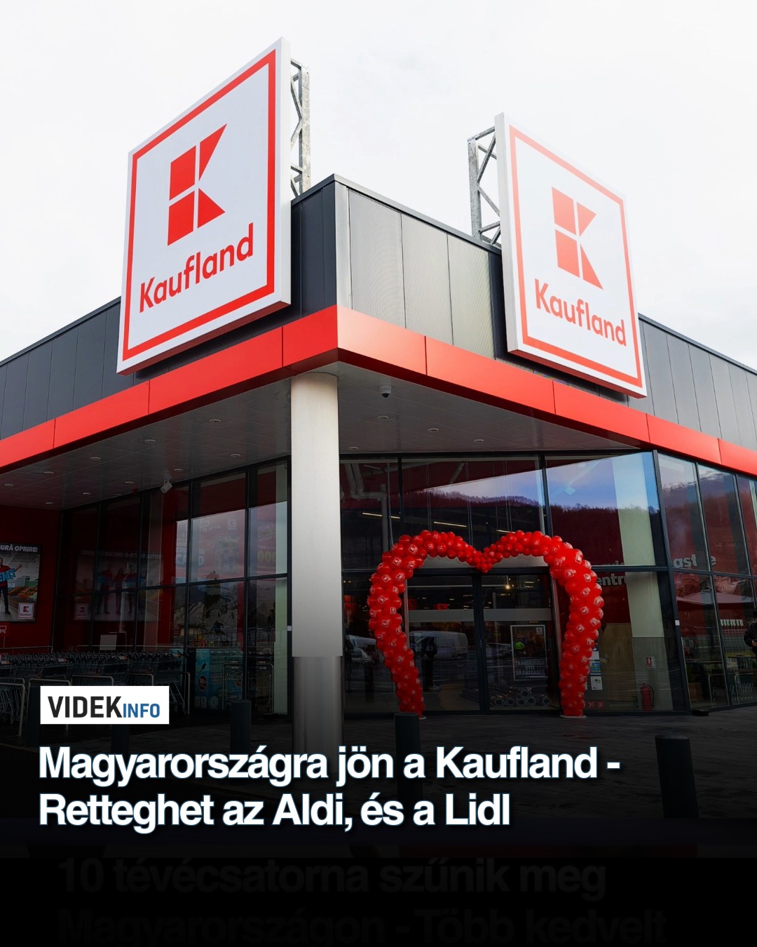 Magyarországra jön a Kaufland – Retteghet az Aldi, és a Lidl