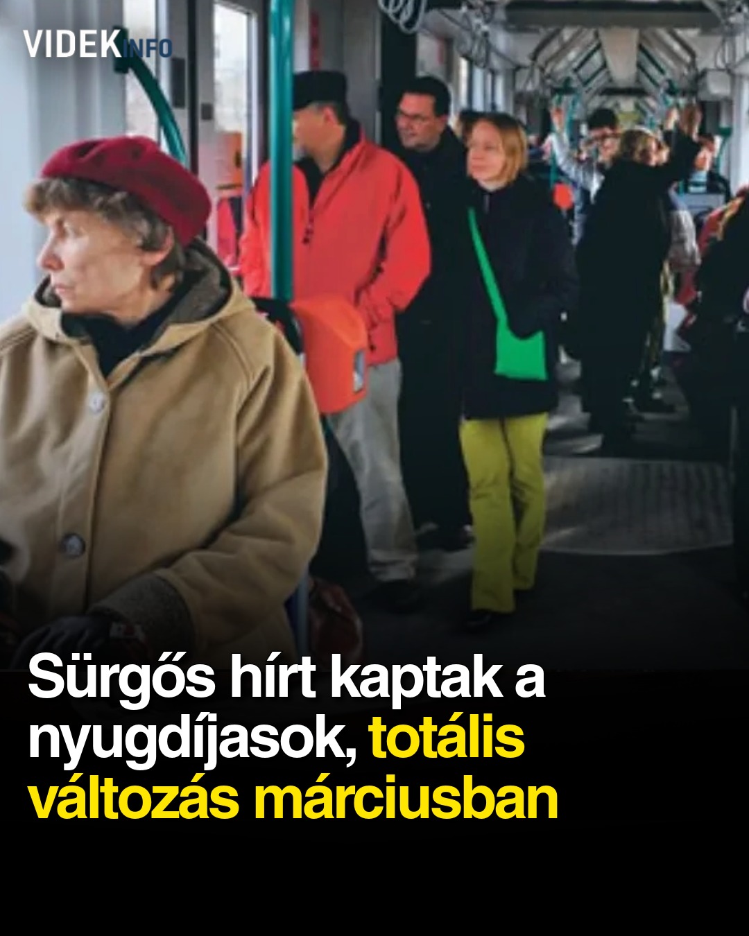 Sürgős hírt kaptak a nyugdíjasok, totális változás márciusban